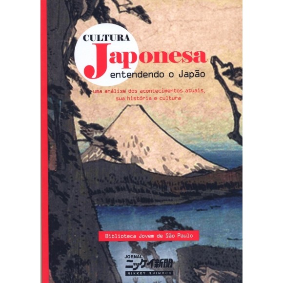Cultura Japonesa vol. 1: Entendendo o Japão
