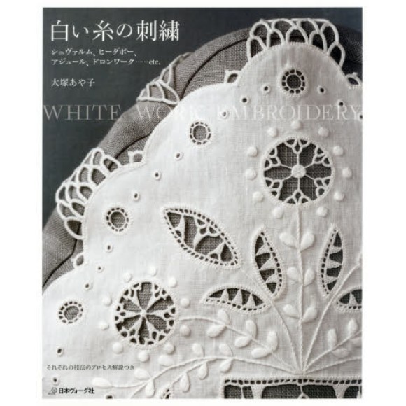 White Work Embroidery - Edição Japonesa