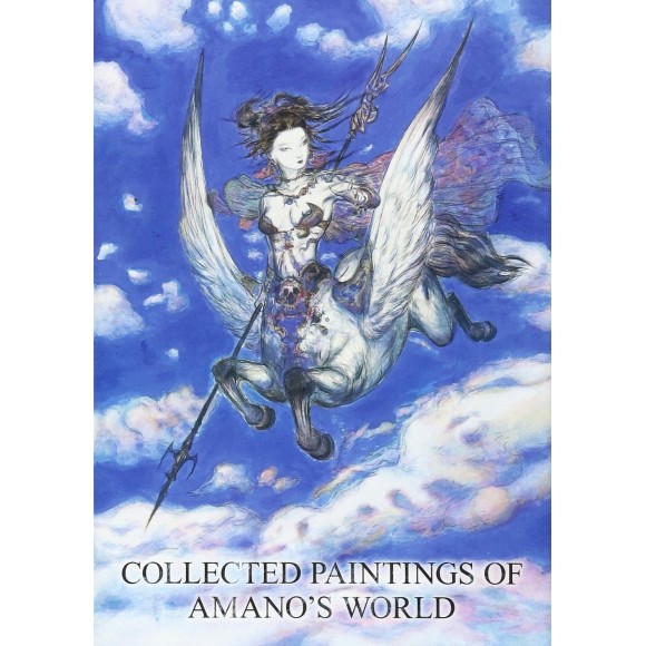 Collected Paintings of Amano's World
